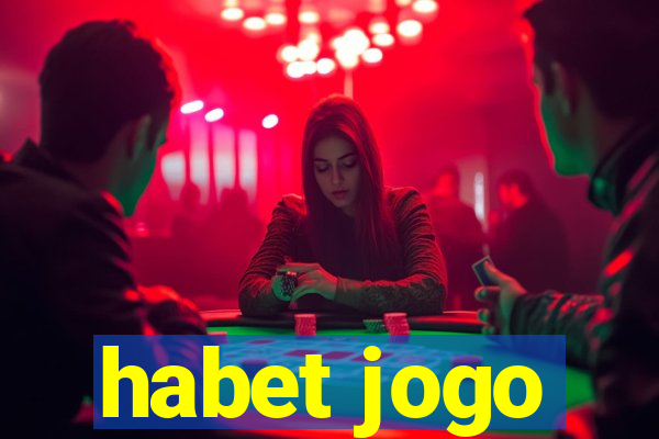 habet jogo